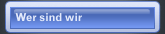 Wer sind wir